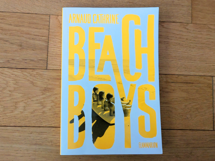 Beach Boys de Arnaud Cathrine.