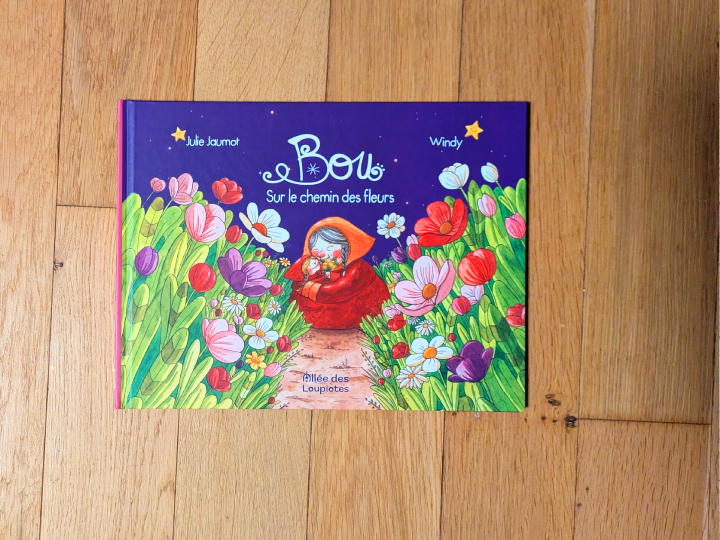 Bou Sur le chemin des fleurs de Julie Jaumot et Windy.
