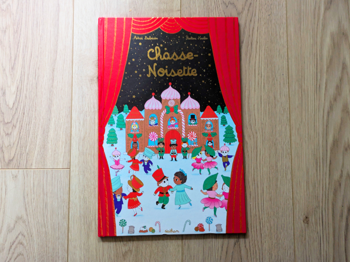 Chasse-Noisette de Astrid Desbordes et Pauline Martin.