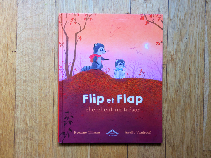 Flip et flap cherchent un trésor de Roxane Tilman et Axelle Vanhoof.