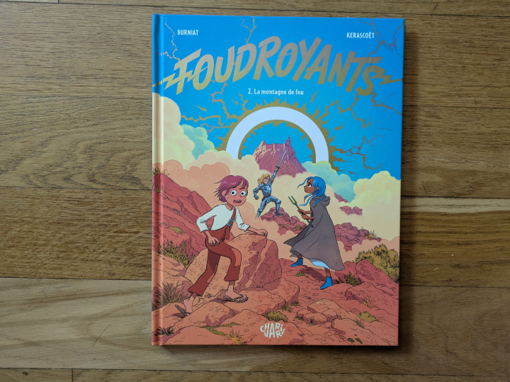 Foudroyants - Tome 2 - La Montagne de feu.