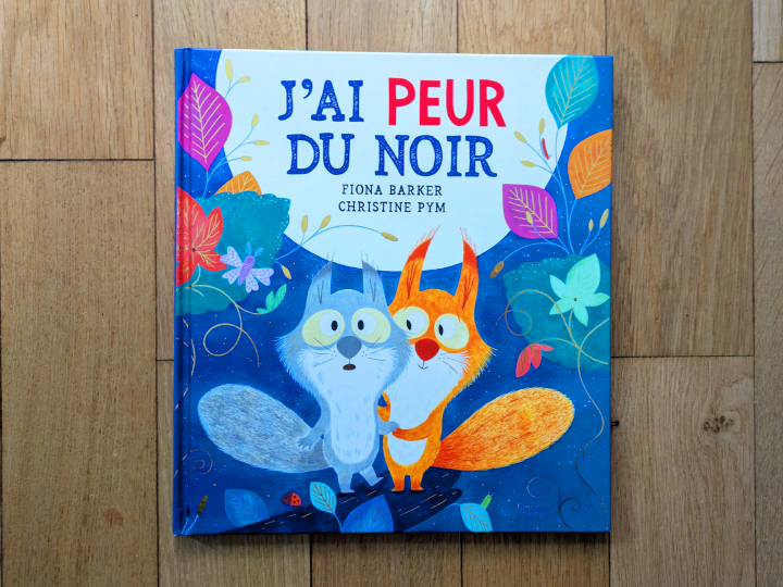 J'ai peur du noir de Fiona Barker et Christine Pym.