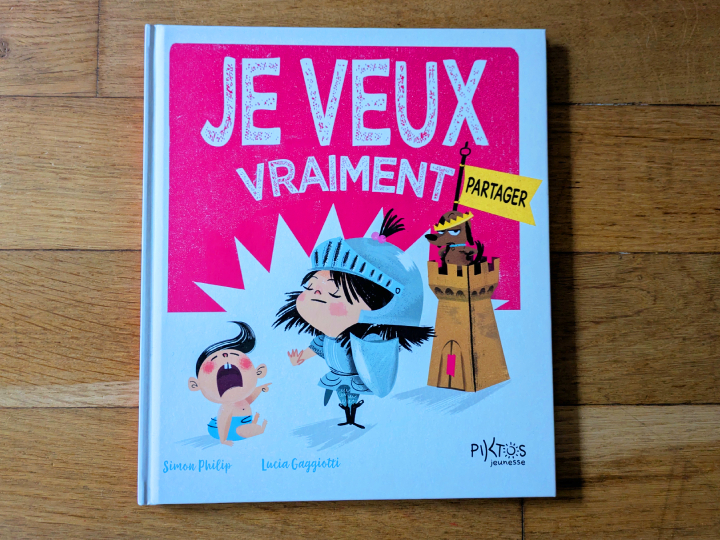 Je veux vraiment partager de Simon Philip et Lucia Gaggiotti.