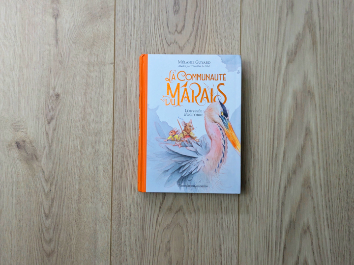 La Communaute Du Marais :L'odyssée d'octobre Tome 1 de Mélanie Guyard et Timothée le Véel.