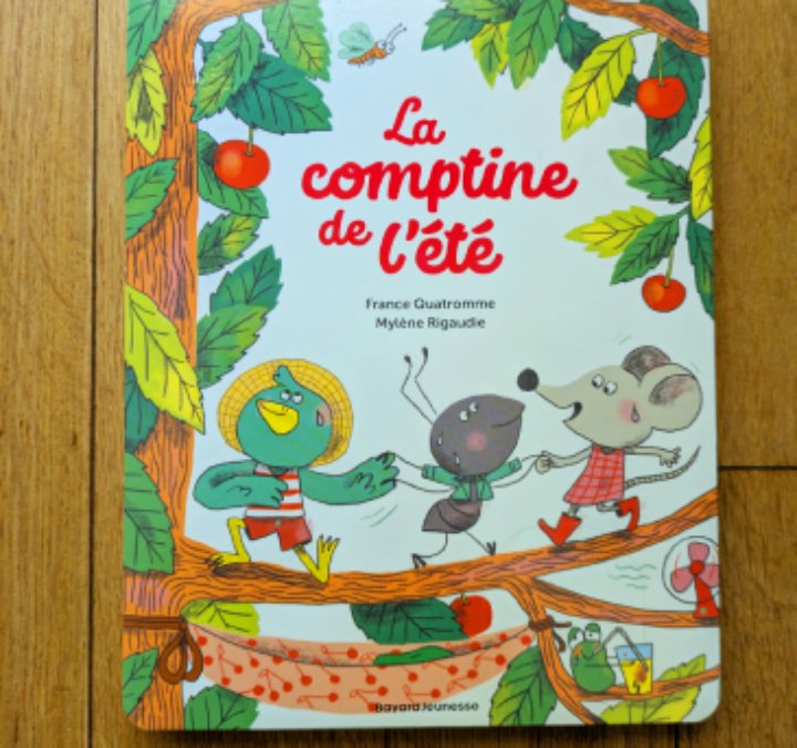 La comptine de l'été de France Quatromme et Mylène Rigaudie.