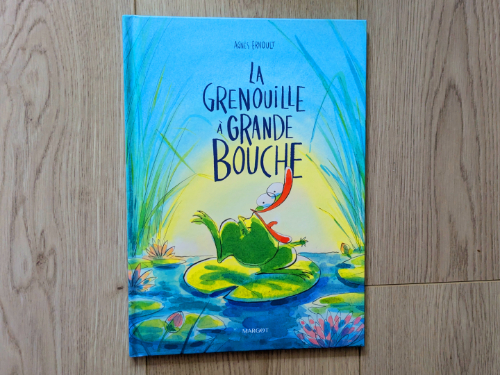 La grenouille à grande bouche de Agnès Ernoult.