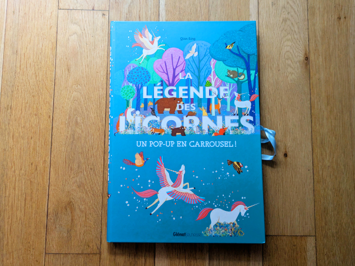 La légende des licornes: Un pop-up en carrousel ! de Hannah Porter et Qian Ling