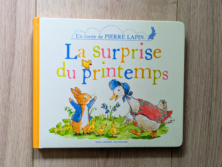 La surprise du printemps: Un conte de Pierre Lapin 