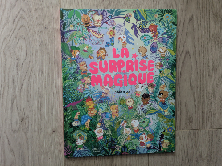 La Surprise magique de Peggy Nille.