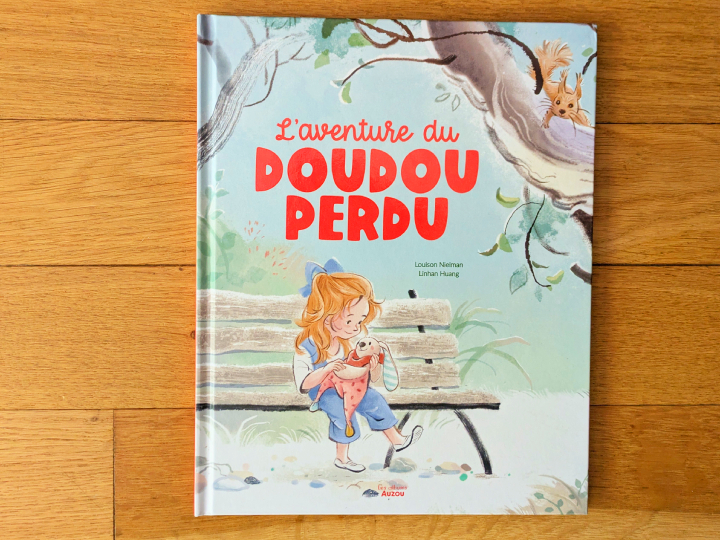 L'aventure du doudou perdu de Louison Nielman et Linhan Huang.
