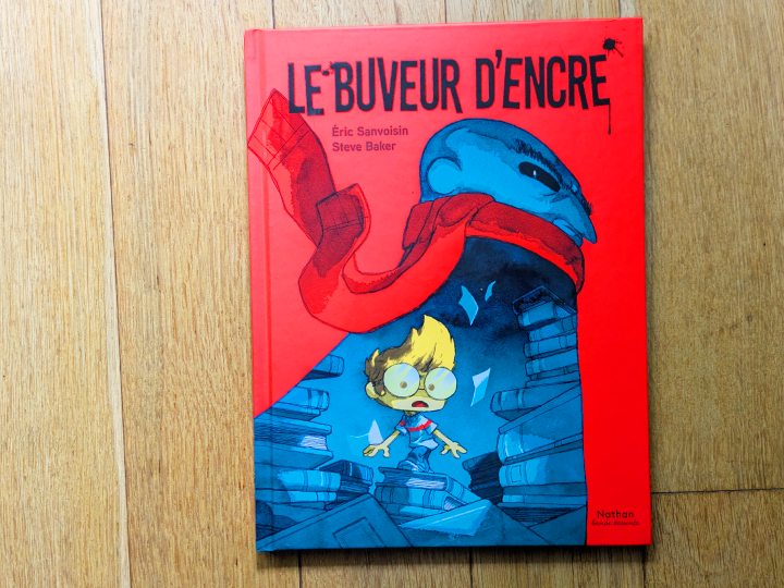 Le Buveur d'encre de Éric Sanvoisin et Steve Baker.