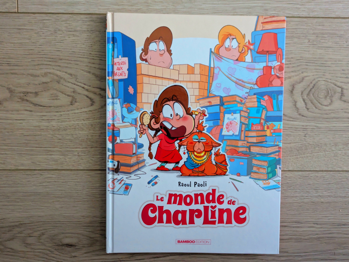 Le Monde de Charline - tome 01 de Raoul Paoli.