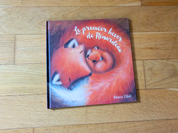 Le premier hiver de renardeau de Rebecca Elliott