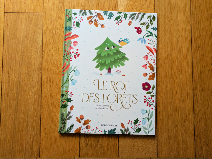 Le roi des forêts de Adeline Pham et Pierre Gemme