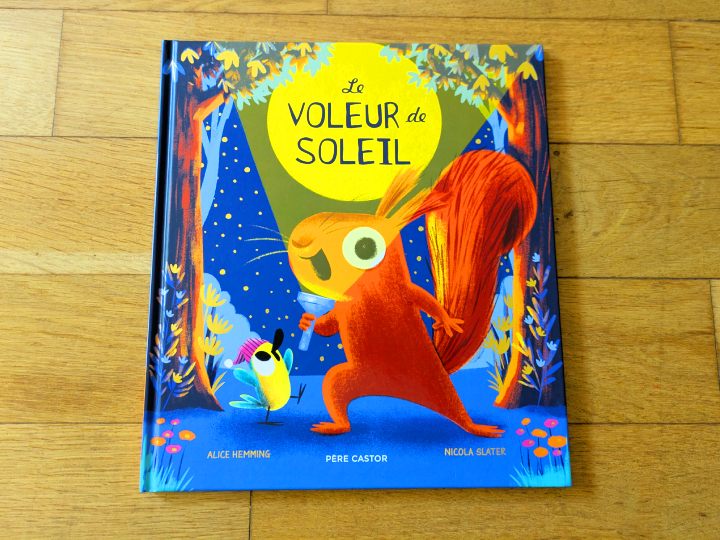 Le Voleur de Soleil de Alice Hemming, Nicola Slater, Nicola Slater.