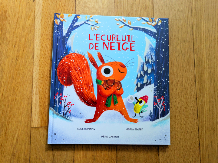 L'écureuil de neige de Alice Hemming et Nicola Slater.
