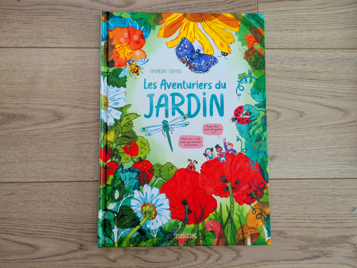 Les aventuriers du jardin de Amandine Thomas
