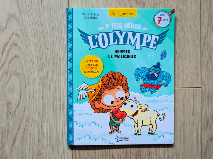Les Petits Héros De L'Olympe - Je lis, j'enquête : Les petits héros de l'Olympe - Hermès le Malicieux de Pascal Prévôt et Loïc Méhée.