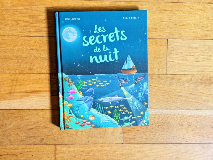 Les secrets de la nuit de Ben Lerwill et Paula Bossio.