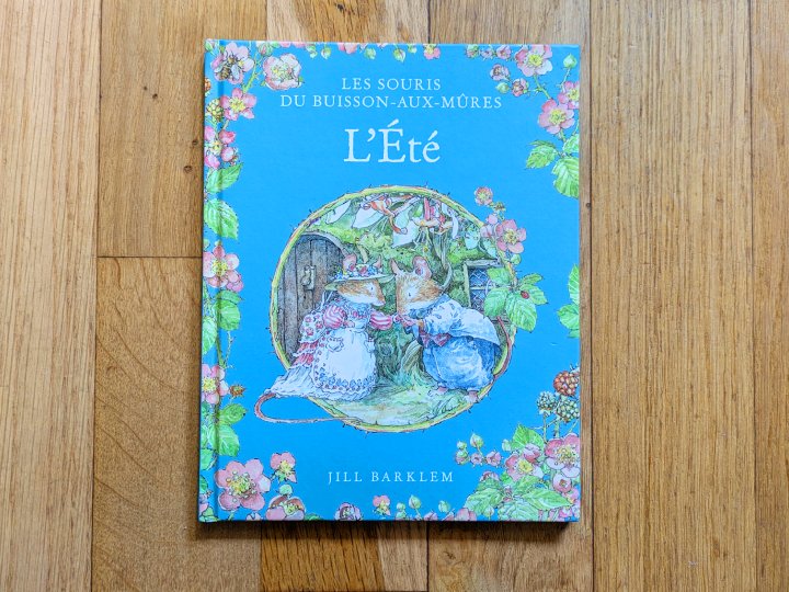 Les Souris du Buisson aux mûres - L'été de Barklem Jill