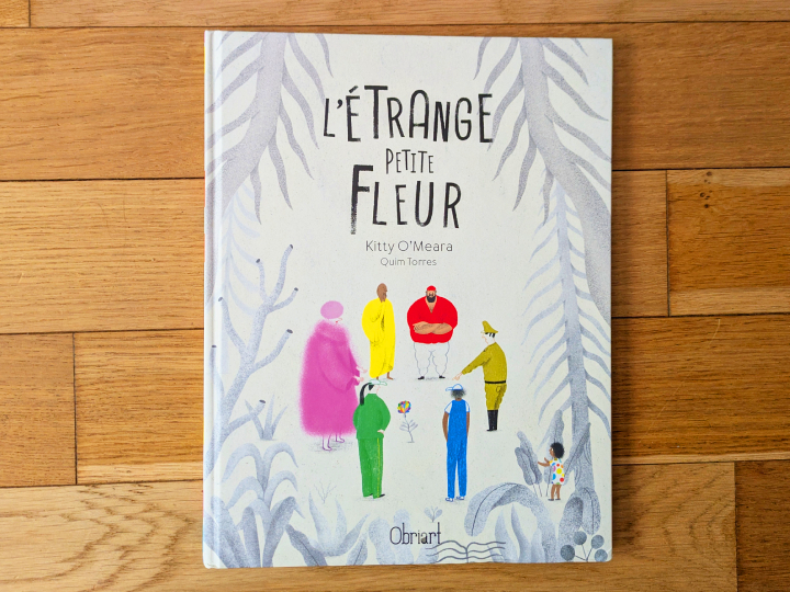 L'étrange petite fleur de Kitty O'Meara et Quim Torres.