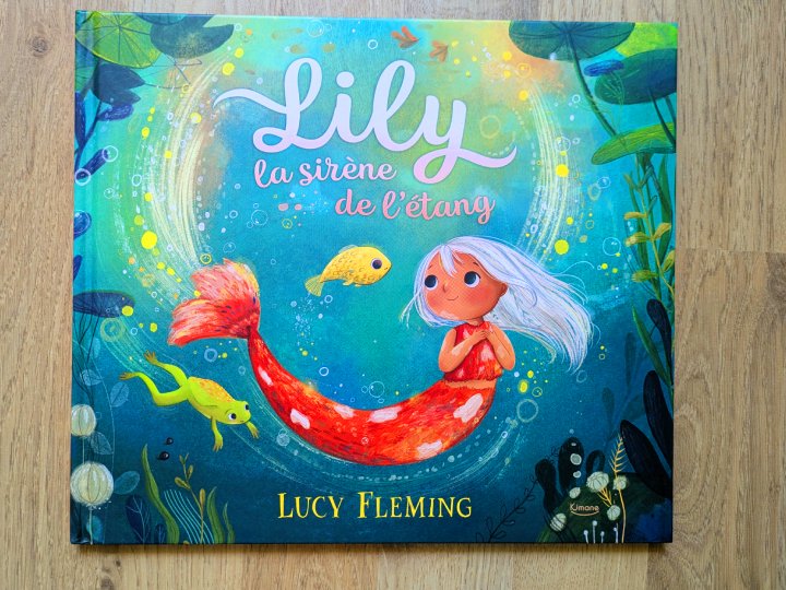 Lily, la sirène de l'étang