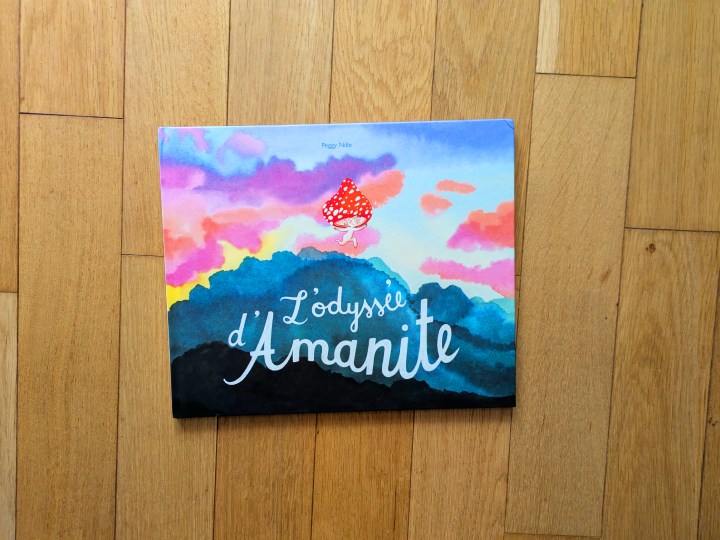 L'odyssée d'Amanite de Peggy Nille