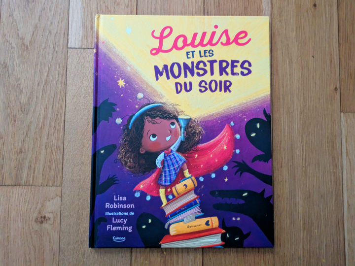 Louise et les monstres du soir de Lisa Robinson et Lucy Fleming.