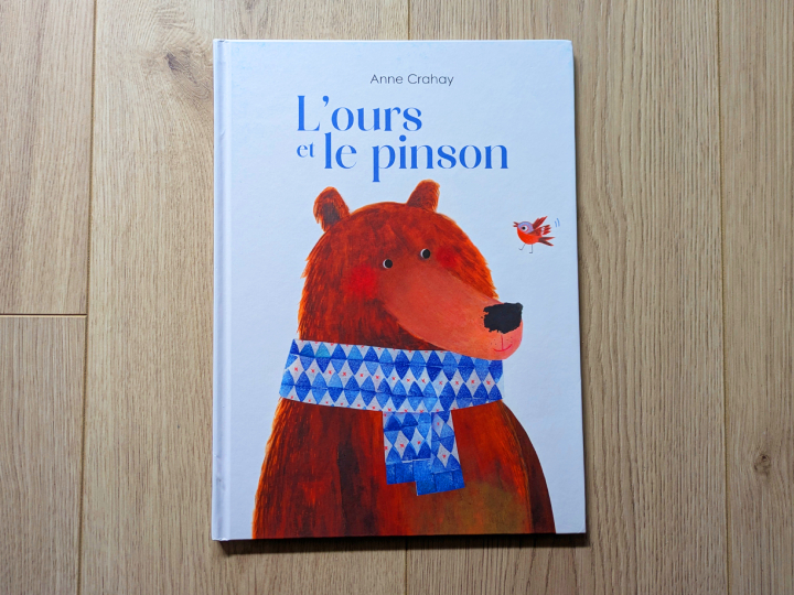 L'ours et le pinson de Anne Crahay.
