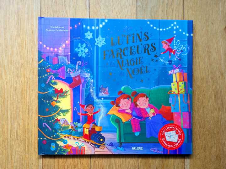 Les lutins farceurs et la magie de Noël de Carole Bourset et Anastasia Zababashkina.