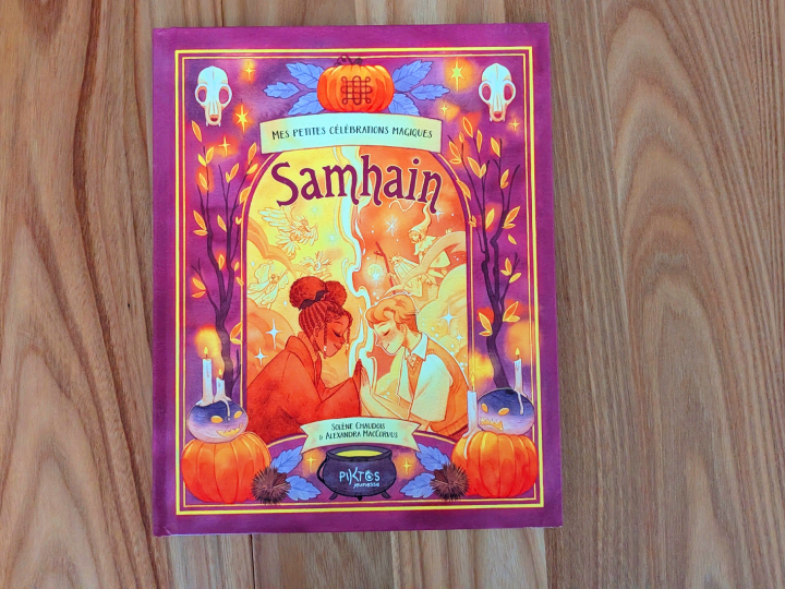 Mes petites célébrations magiques - Samhain de Alexandra MacCorvus.