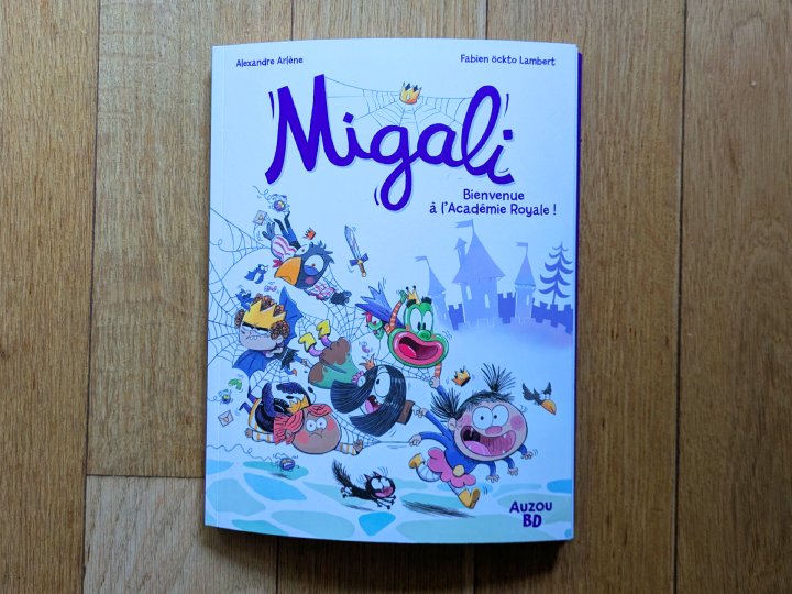 Migali tome 1 - bienvenue à l'académie royale ! de Alexandre Arlène et Fabien Öckto Lambert
