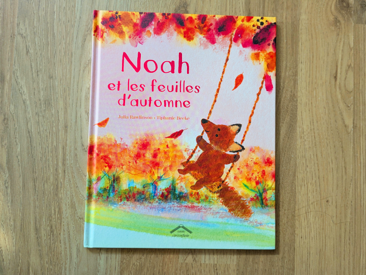 Noah et les feuilles d'automne de Julia Rawlinson et Tiphanie Beeke.