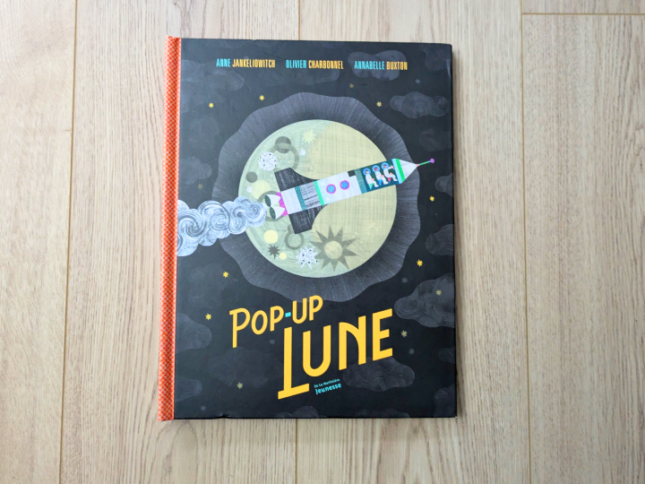 Pop-up Lune de Anne Jankéliowitch, Annabelle Buxton et Olivier Charbonnel.