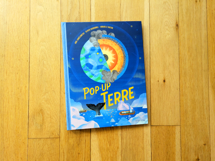 Pop-up Terre de Anne Jankéliowitch, Annabelle Buxton et Olivier Charbonnel.