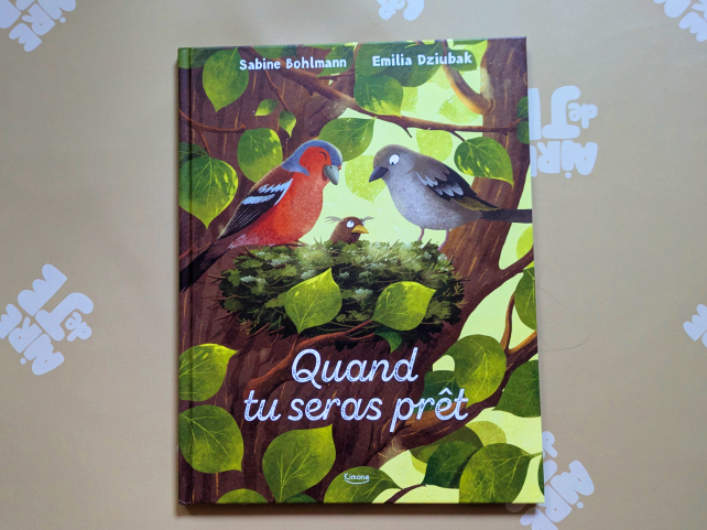 Quand tu seras prêt de Sabine Bohlmann et Emilia Dziubak.