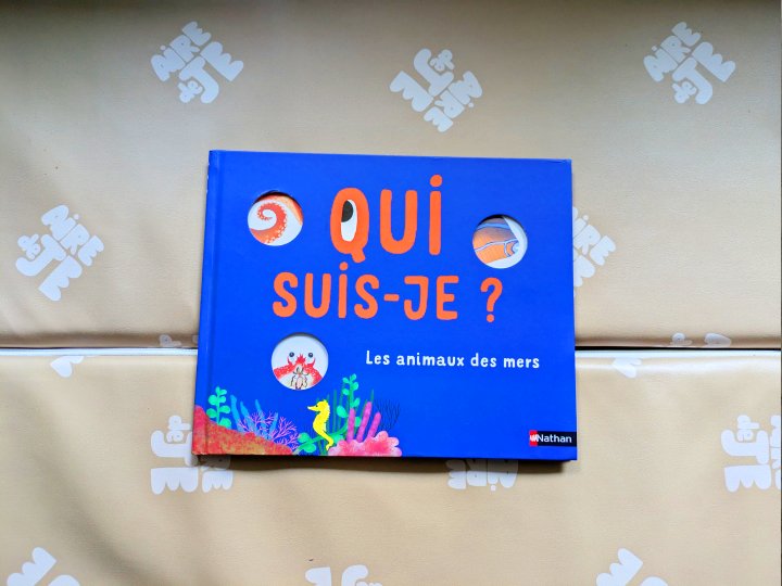 Qui suis-je ? Les animaux des mers de Anne-Sophie Baumann et Marie Paruit