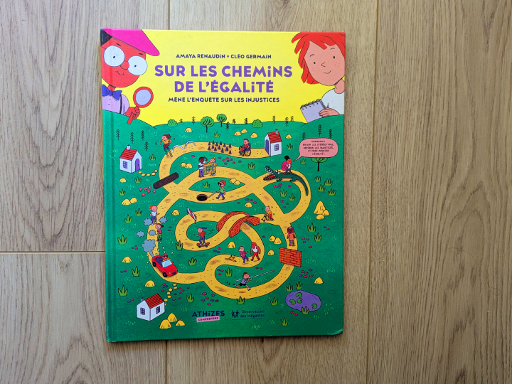 Sur les chemins de l'égalité : mène l'enquête sur les injustices