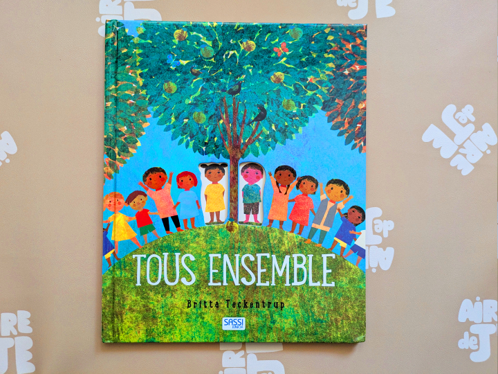 Tous ensemble de Britta Teckentrup