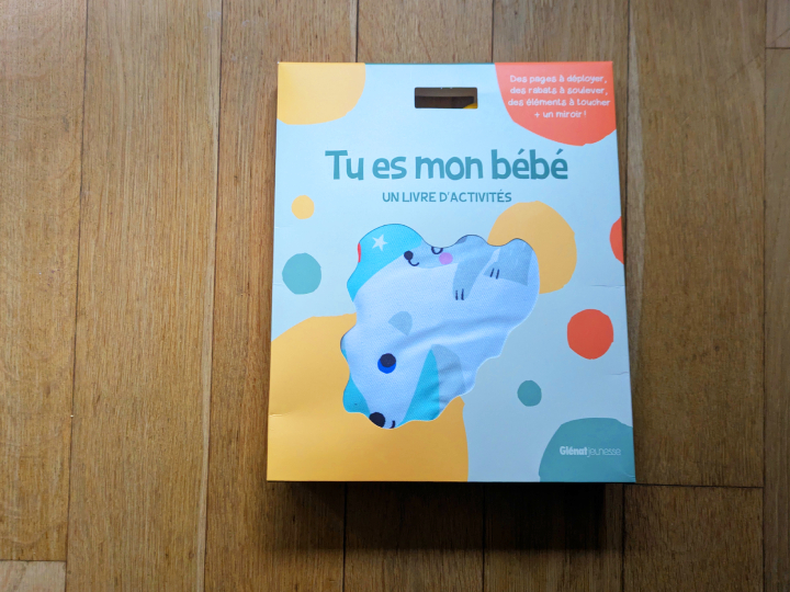 Tu es mon bébé un livre d'activités de Susie Brooks et Kay Vincent.