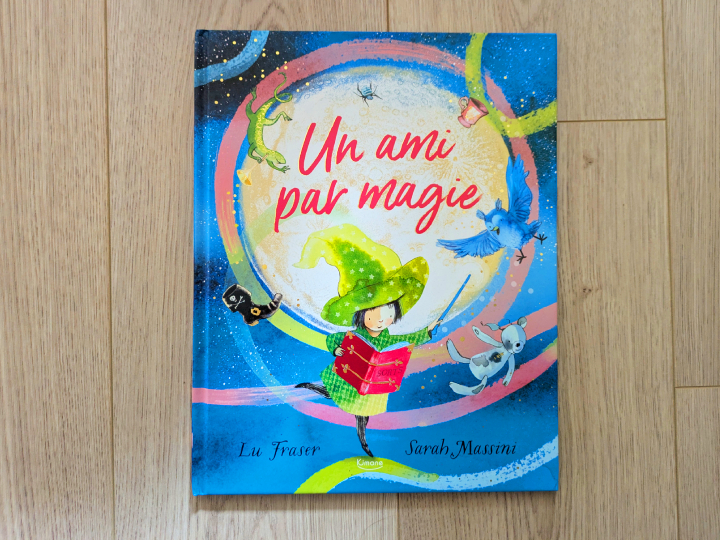 Un ami par magie de Lu Fraser et Sarah Massini.