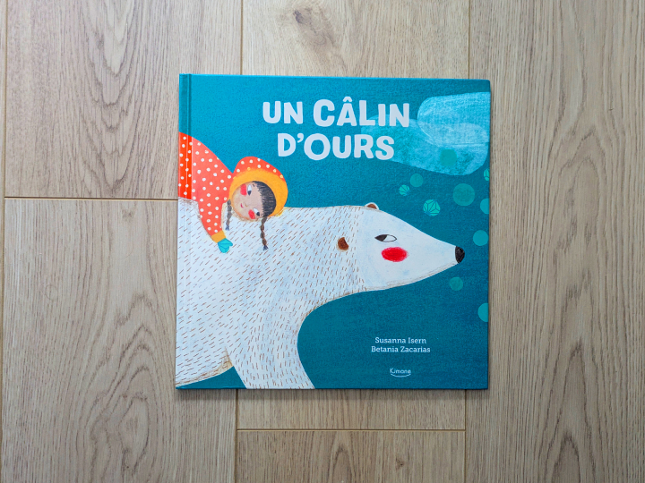 Un câlin d'ours de Susanna Isern et Betania Zacarias.