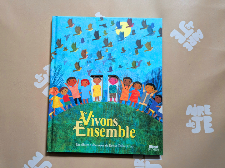 Vivons ensemble de Britta Teckentrup